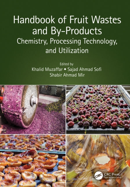 Handbook of Fruit Wastes and By-Products
