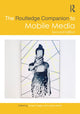 Book cover of: Routledge Companion to Mobile Media