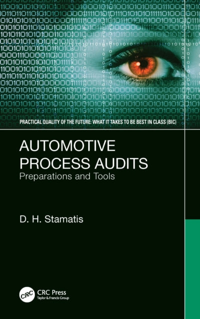 Book cover of: Automotive Process Audits. By: D. H. Stamatis