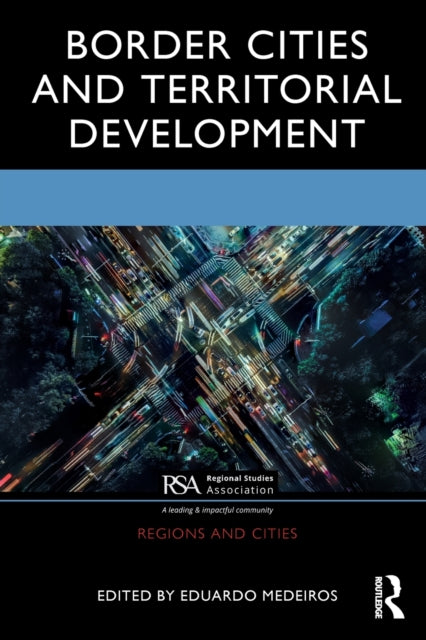 Book cover of: Border Cities and Territorial Development. By: Eduardo Medeiros