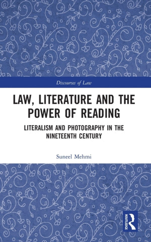 Law, Literature and the Power of Reading