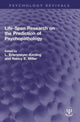 Book cover of: Life-Span Research on the Prediction of Psychopathology. By: L. Erlenmeyer-Kimling