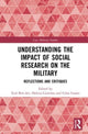 Book cover of: Understanding the Impact of Social Research on the Military. By: Eyal Ben-Ari