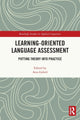 Book cover of: Learning-Oriented Language Assessment. By: Atta Gebril