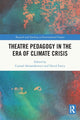 Book cover of: Theatre Pedagogy in the Era of Climate Crisis. By: Conrad Alexandrowicz
