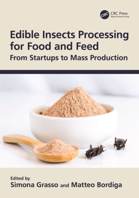 Book cover of: Edible Insects Processing for Food and Feed. By: Simona Grasso