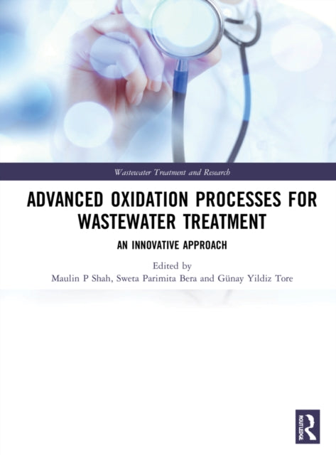 Book cover of: Advanced Oxidation Processes for Wastewater Treatment