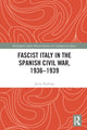 Book cover of: Fascist Italy in the Spanish Civil War, 1936-1939. By: Javier Rodrigo