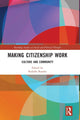 Book cover of: Making Citizenship Work. By: Rodolfo Rosales