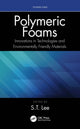 Book cover of: Polymeric Foams. By: S-T Lee