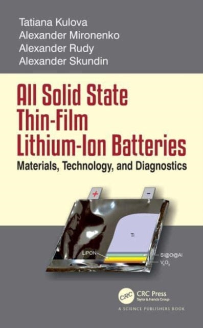 Book cover of: All Solid State Thin-Film Lithium-Ion Batteries. By: Tatiana Kulova