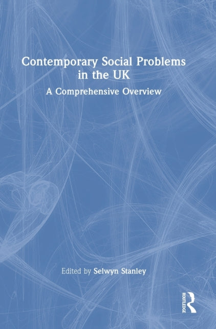 Book cover of: Contemporary Social Problems in the UK. By: Selwyn Stanley