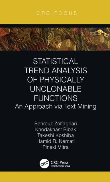 Book cover of: Statistical Trend Analysis of Physically Unclonable Functions. By: Behrouz Zolfaghari