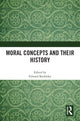 Book cover of: Moral Concepts and their History. By: Edward Skidelsky