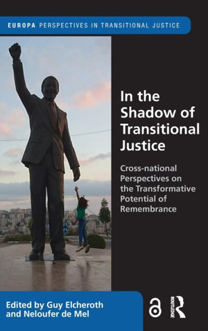 In the Shadow of Transitional Justice