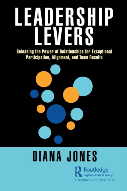 Book cover of: Leadership Levers. By: Diana Jones