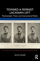 Book cover of: Toward a Feminist Lacanian Left