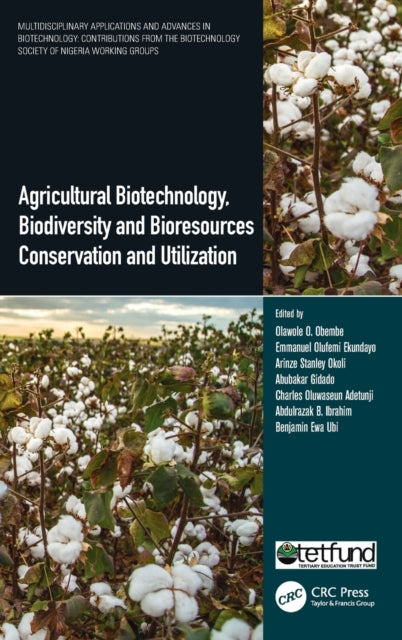 Book cover of: Agricultural Biotechnology, Biodiversity and Bioresources Conservation and Utilization