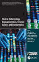 Book cover of: Medical Biotechnology, Biopharmaceutics, Forensic Science and Bioinformatics