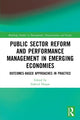 Book cover of: Public Sector Reform and Performance Management in Emerging Economies. By: Zahirul Hoque