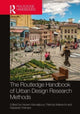 Book cover of: Routledge Handbook of Urban Design Research Methods. By: Hesam Kamalipour