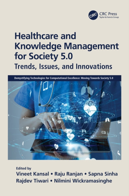 Book cover of: Healthcare and Knowledge Management for Society 5.0. By: Vineet Kansal