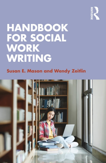Book cover of: Handbook for Social Work Writing. By: Susan E. Mason