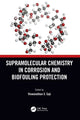 Book cover of: Supramolecular Chemistry in Corrosion and Biofouling Protection. By: Viswanathan S. Saji