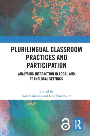 Plurilingual Classroom Practices and Participation