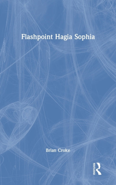 Flashpoint Hagia Sophia