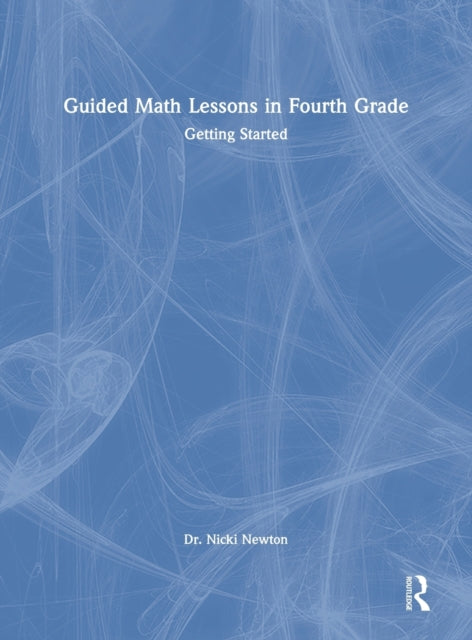 Book cover of: Guided Math Lessons in Fourth Grade
