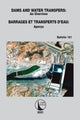 Book cover of: Dams and Water Transfers – An Overview / Barrages et Transferts d’Eau - Apercu. By: International Commission on Large Dams Staff