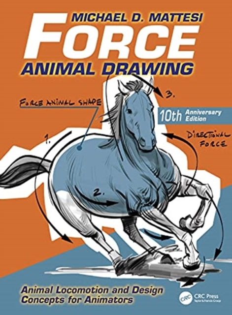 Book cover of: Force: Animal Drawing. By: Michael D. Mattesi