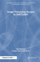 Book cover of: Image Processing Recipes in MATLAB®. By: Oge Marques