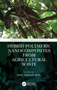 Book cover of: Hybrid Polymeric Nanocomposites from Agricultural Waste. By: Sefiu Adekunle Bello