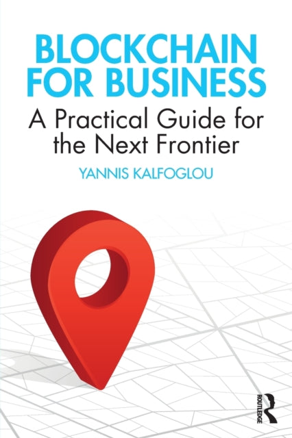 Book cover of: Blockchain for Business. By: Yannis Kalfoglou