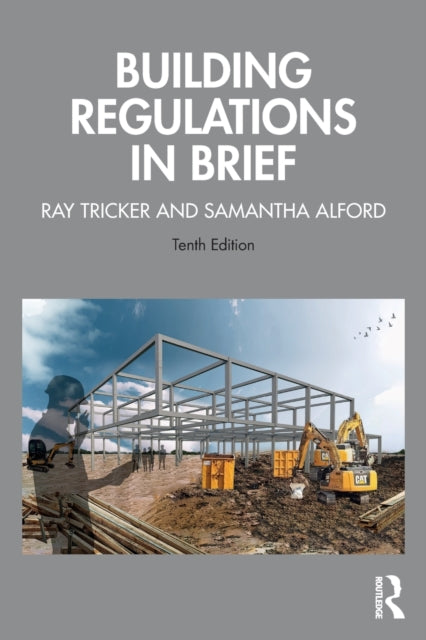 Book cover of: Building Regulations in Brief. By: Ray Tricker