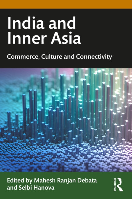 Book cover of: India and Inner Asia. By: Mahesh Ranjan Debata