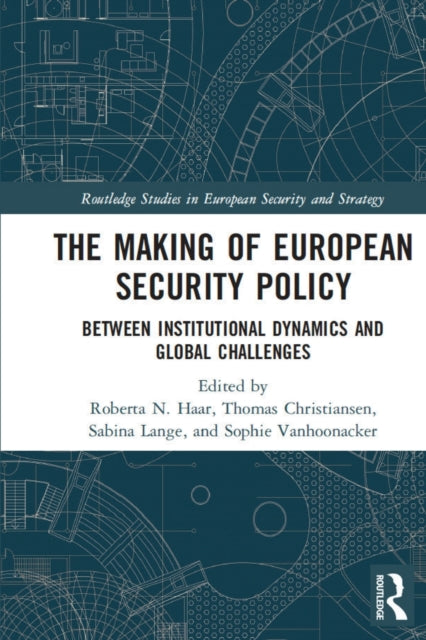 Book cover of: Making of European Security Policy. By: Roberta Haar
