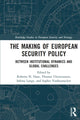 Book cover of: Making of European Security Policy. By: Roberta Haar