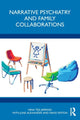 Book cover of: Narrative Psychiatry and Family Collaborations. By: Nina Tejs Jørring