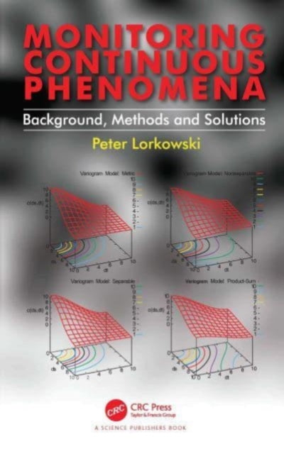Book cover of: Monitoring Continuous Phenomena. By: Peter Lorkowski