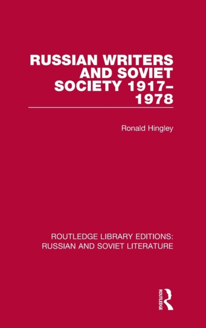 Russian Writers and Soviet Society 1917–1978
