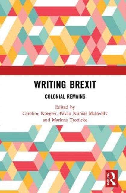 Book cover of: Writing Brexit. By: Caroline Koegler