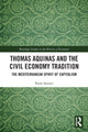 Book cover of: Thomas Aquinas and the Civil Economy Tradition. By: Paolo Santori