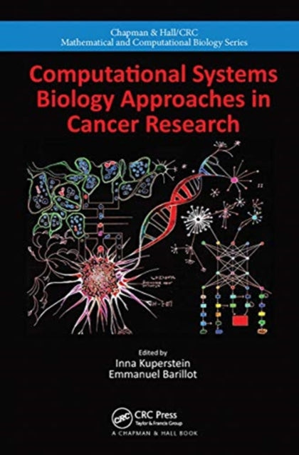 Book cover of: Computational Systems Biology Approaches in Cancer Research. By: Inna Kuperstein