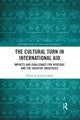 Book cover of: Cultural Turn in International Aid. By: Sophia Labadi