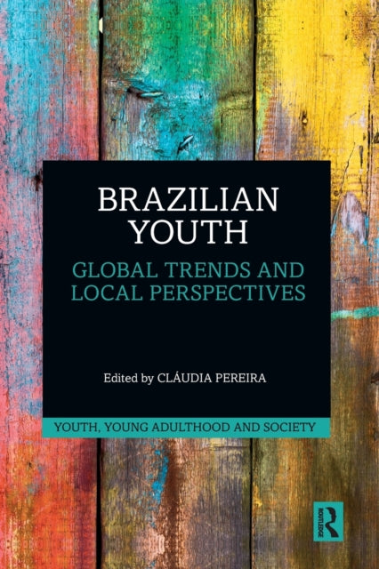 Book cover of: Brazilian Youth. By: Cláudia Pereira