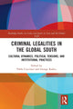 Book cover of: Criminal Legalities in the Global South. By: Pablo Leandro Ciocchini
