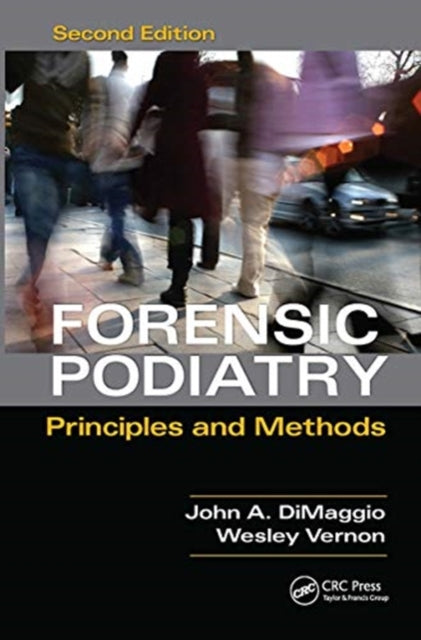 Book cover of: Forensic Podiatry. By: Denis Wesley Vernon